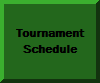 Tournament Schedule